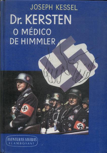 Dr. Kersten: O Médico De Himmler