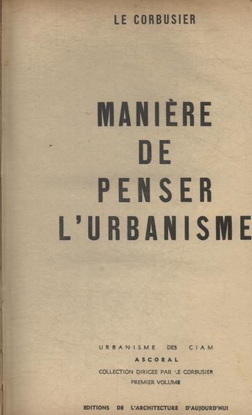 Manière De Penser L'urbanisme