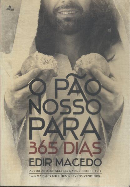 O Pão Nosso Para 365 Dias