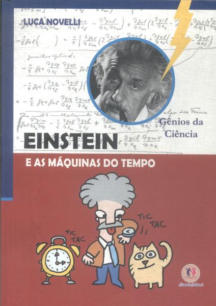 Einstein E As Máquinas Do Tempo