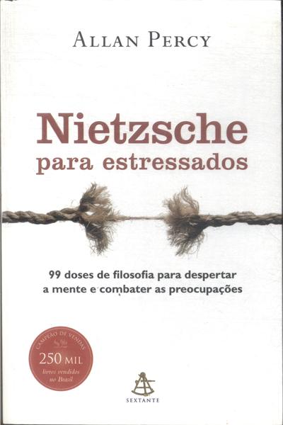 Nietzsche Para Estressados