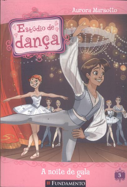 Estúdio De Dança: A Noite De Gala