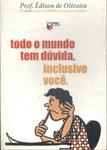 Todo Mundo Tem Dúvida, Inclusive Você (2001)