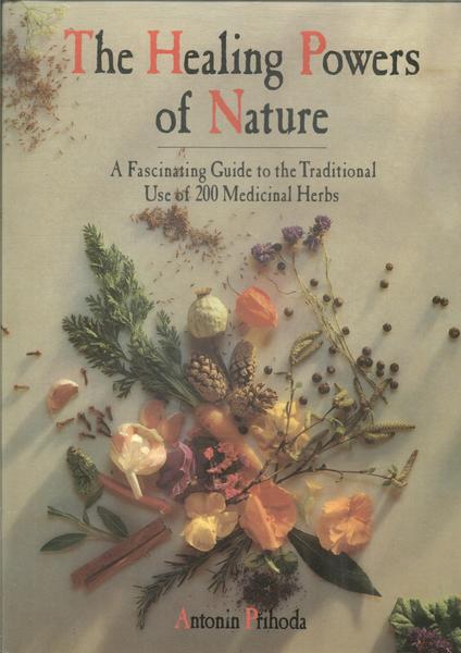 The Healing  Powers Of Nature
