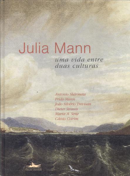 Julia Mann: Uma Vida Entre Duas Culturas