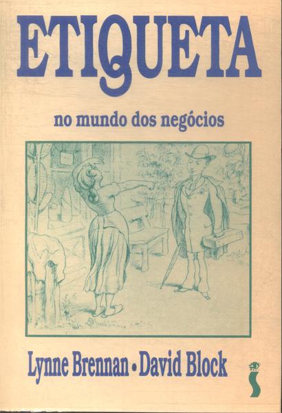 Etiqueta No Mundo Dos Negócios