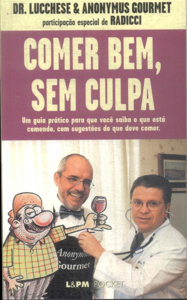 Comer Bem, Sem Culpa