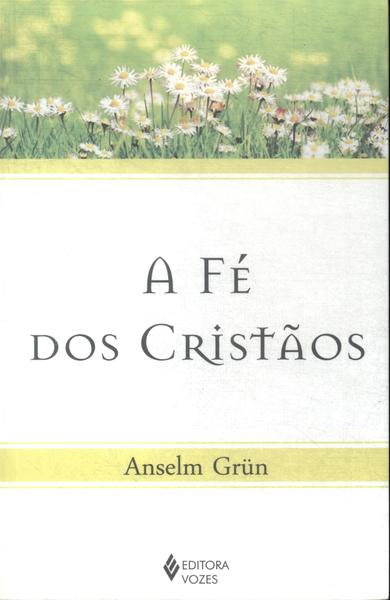 A Fé Dos Cristãos