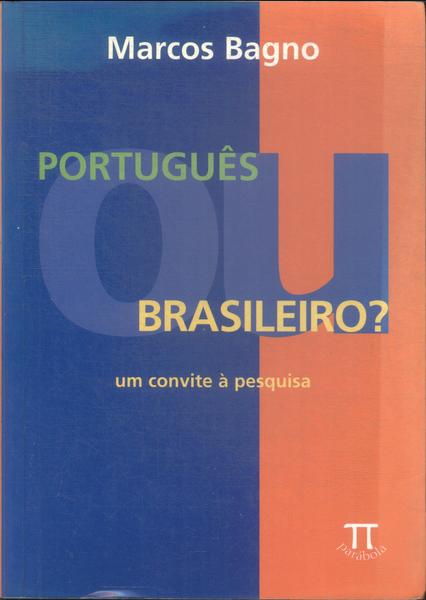 Português Ou Brasileiro? (2001)