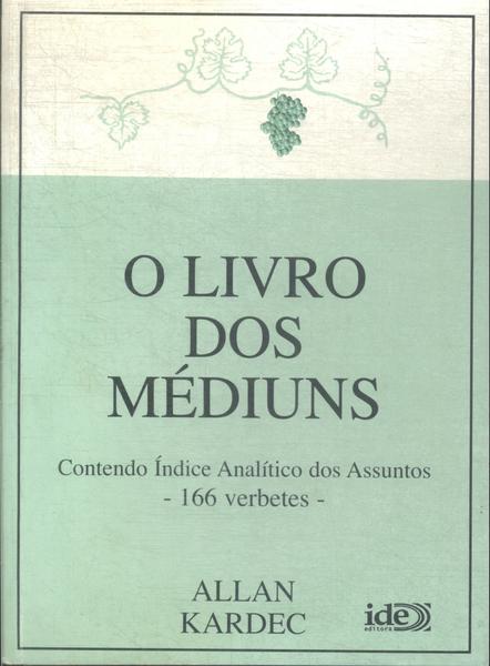 O Livro Dos Médiuns