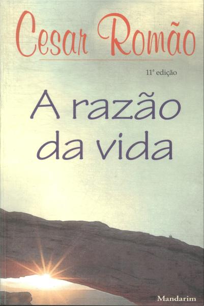 A Razão Da Vida