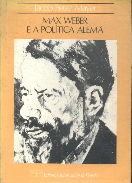 Max Weber E A Política Alemã