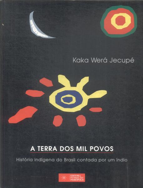 A Terra Dos Mil Povos