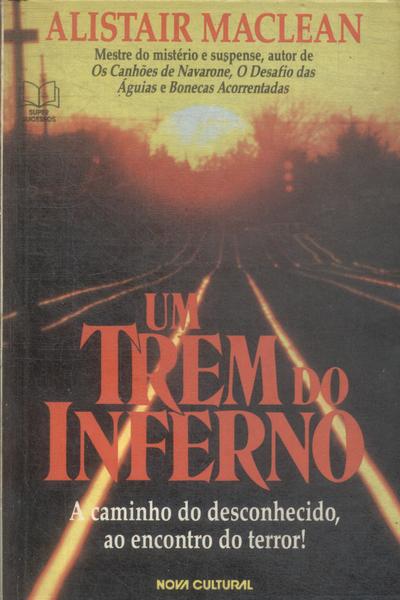 Um Trem Do Inferno