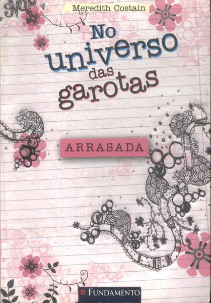 No Universo Das Garotas: Arrasada