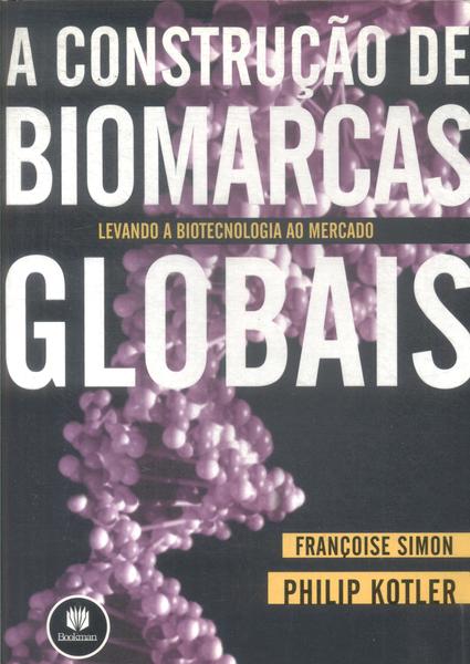 A Construção De Biomarcas Globais