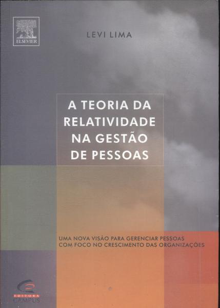 A Teoria Da Relatividade Na Gestão De Pessoas