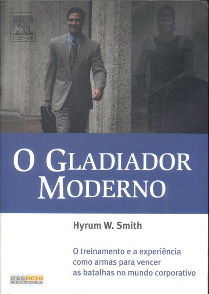 O Gladiador Moderno