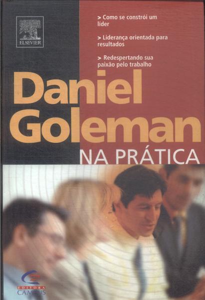 Daniel Goleman Na Prática