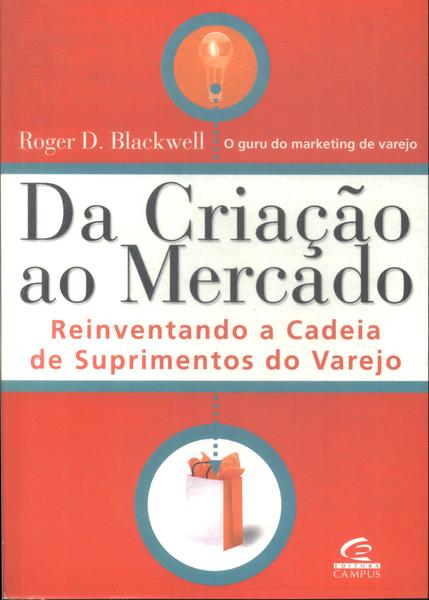 Da Criação Ao Mercado