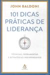 101 Dicas Práticas De Liderança