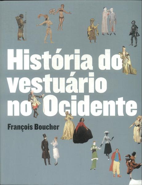 História Do Vestuário No Ocidente