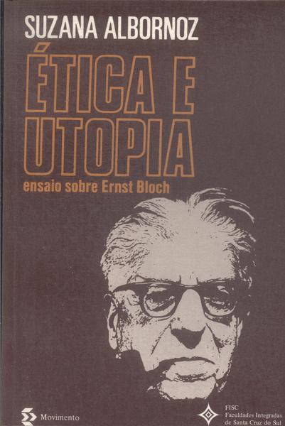 Ética E Utopia