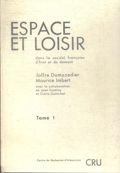 Espace Et Loisir Vol 1