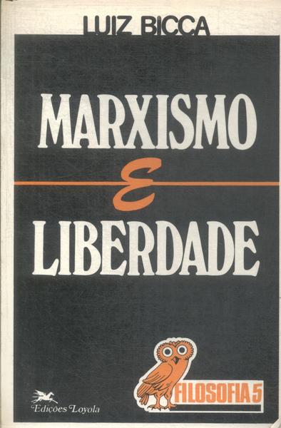 Marxismo E Liberdade