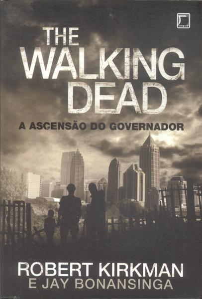 The Walking Dead: A Ascensão Do Governador