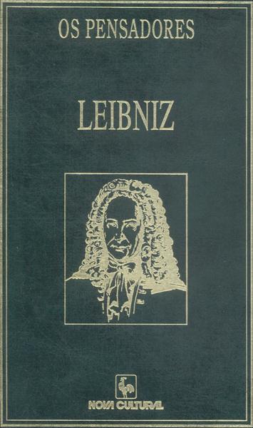 Os Pensadores: Leibniz