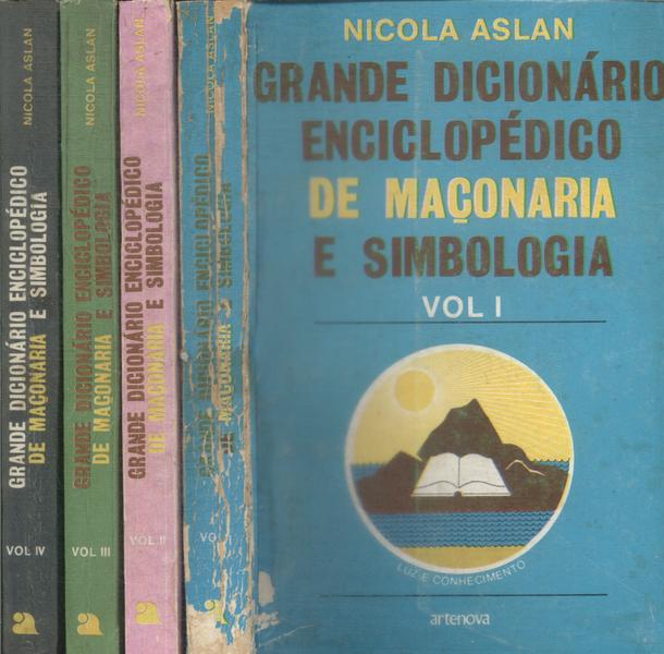 Grande Dicionário Enciclopédico De Maçonaria E Simbologia (4 Volumes)