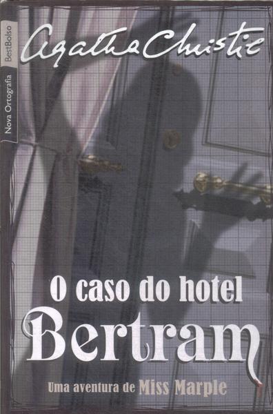 O Caso Do Hotel Bertram