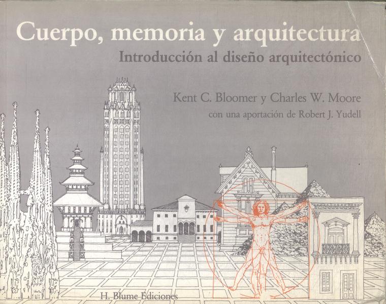 Cuerpo, Memoria Y Arquitectura