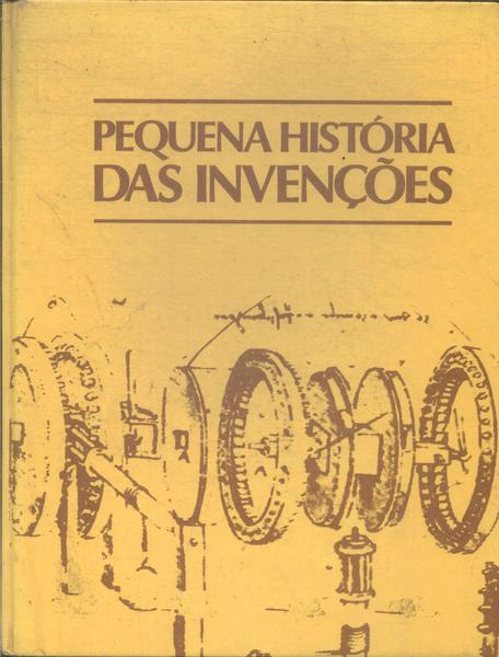 Pequena História Das Invenções