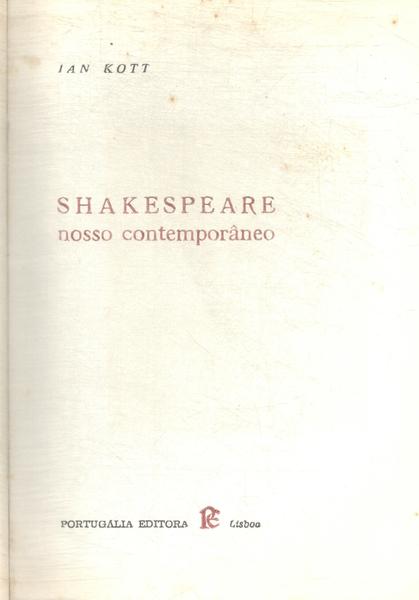 Shakespeare: Nosso Contemporâneo