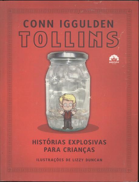 Tollins: Histórias Explosivas Para Crianças