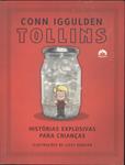 Tollins: Histórias Explosivas Para Crianças