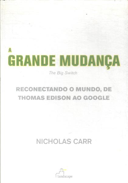 A Grande Mudança