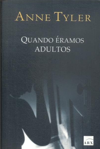 Quando Éramos Adultos