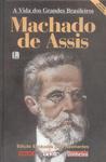 Vida Dos Grandes Brasileiros: Machado De Assis