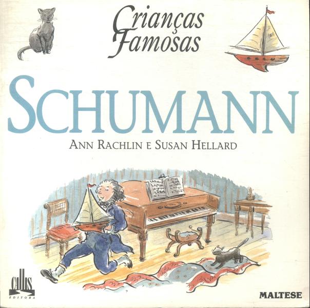 Crianças Famosas: Schumann