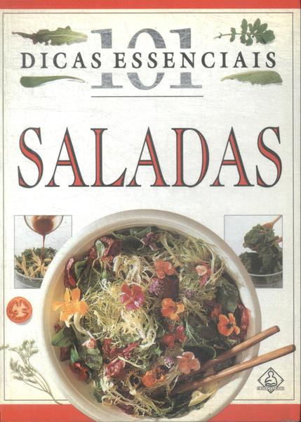 101 Dicas Essenciais: Saladas