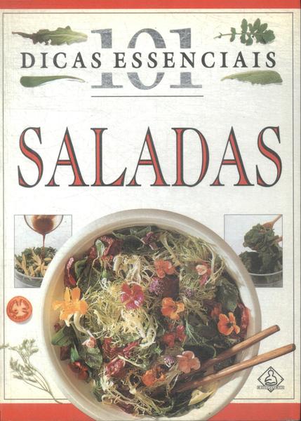 101 Dicas Essenciais: Saladas