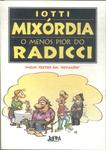 Mixórdia: O Menos Pior Do Radicci