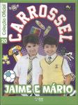 Carrossel: Jaime E Mário