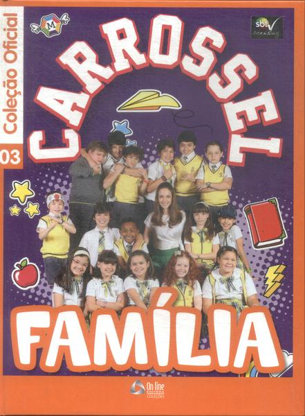 Carrossel: Família