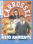 Carrossel: Meio Ambiente