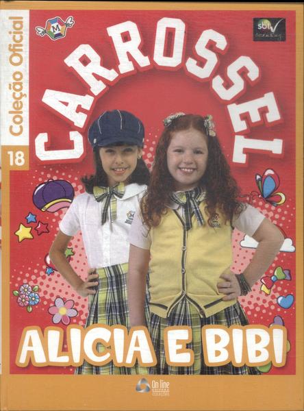 Carrossel: Alicia E Bibi