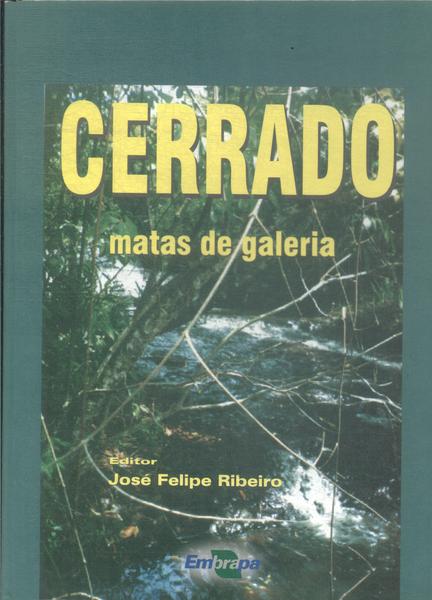 Cerrado: Matas De Galeria